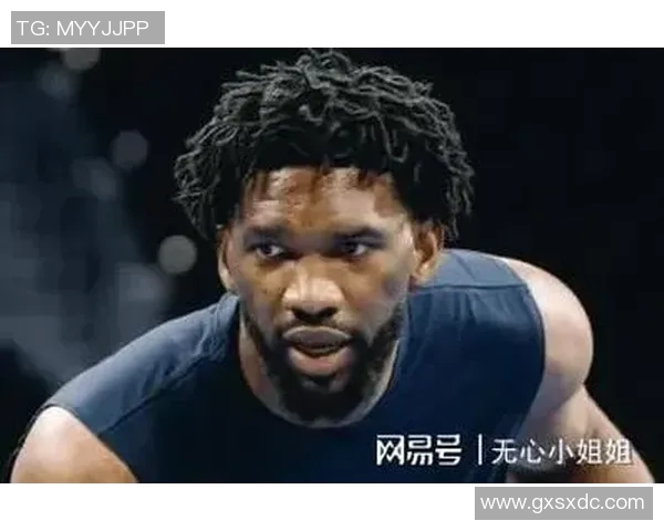 乔尔恩比德：从非洲草原到NBA巨星的传奇之路与奋斗故事